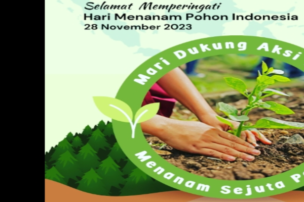 Selamat Memperingati Hari Menanam Pohon Indonesia 2023